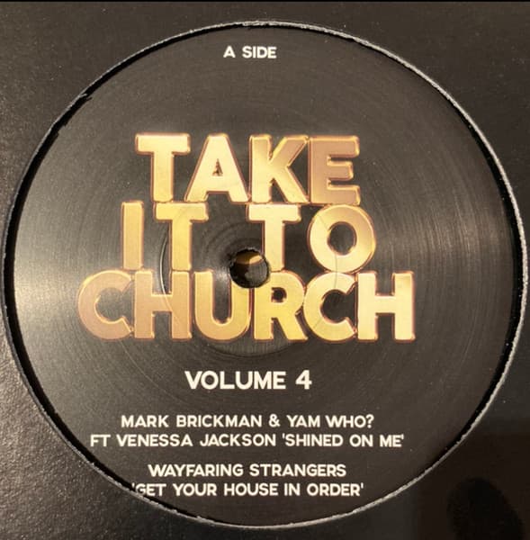 Take It To Church Volume 4